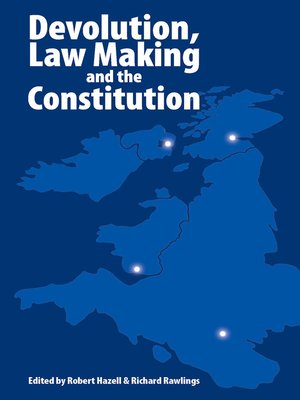 cover image of Devolution, Law Making and the Constitution